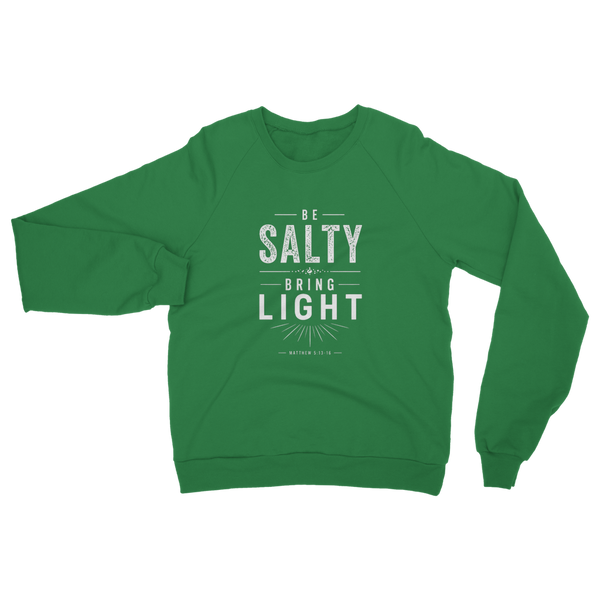 Be Salty (White) Classic Adult Sweatshirt