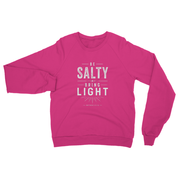 Be Salty (White) Classic Adult Sweatshirt