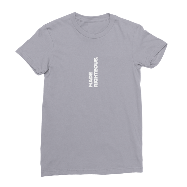 Made Righteous (White) Premium Jersey Women's T-Shirt