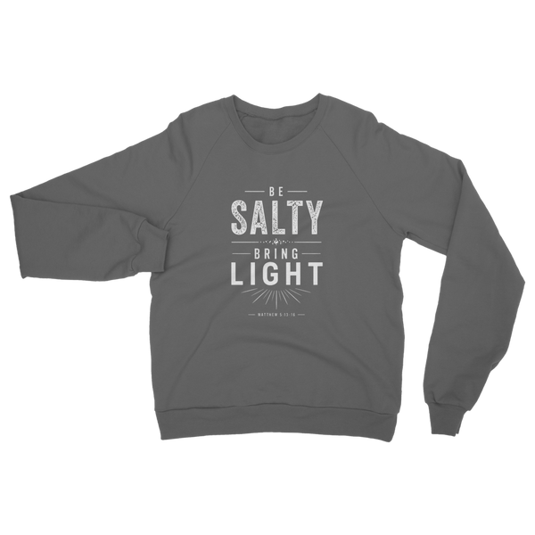 Be Salty (White) Classic Adult Sweatshirt