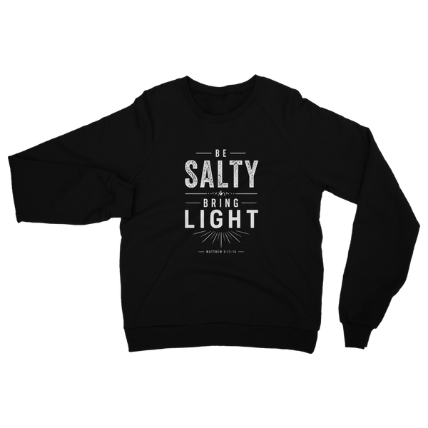 Be Salty (White) Classic Adult Sweatshirt