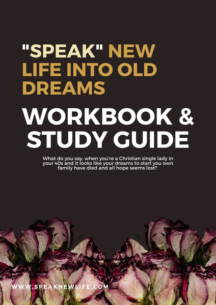 Speak New Life Workbook - Unlock the Power of Words
