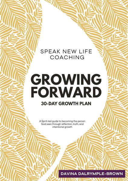 Growing Forward: 30-Day Growth Plan