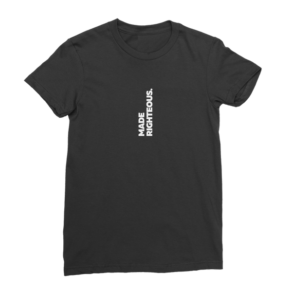 Made Righteous (White) Premium Jersey Women's T-Shirt