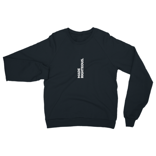 Made Righteous (White) Classic Adult Sweatshirt