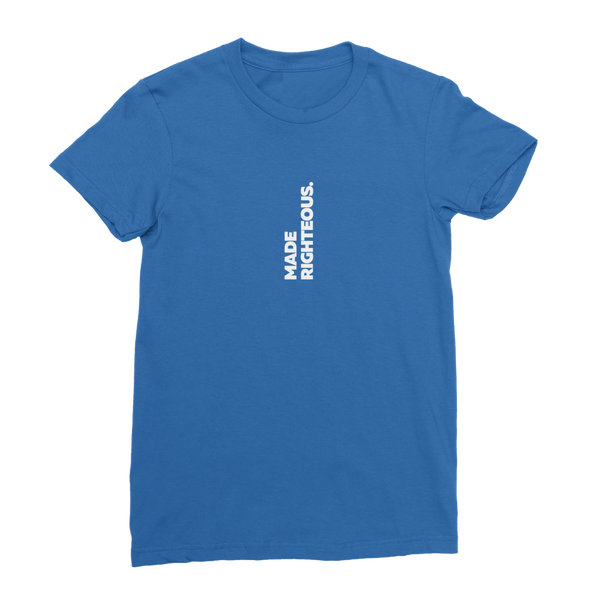 Made Righteous (White) Premium Jersey Women's T-Shirt