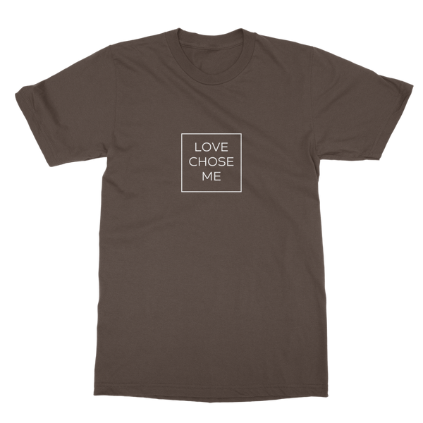 Love chose me Classic Heavy Cotton Adult T-Shirt