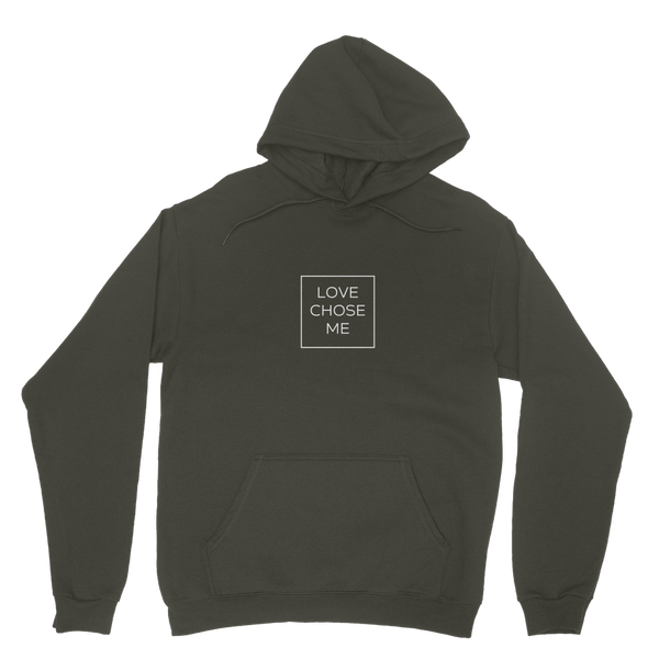 Love chose me Classic Adult Hoodie