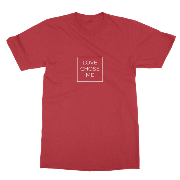 Love chose me Classic Heavy Cotton Adult T-Shirt