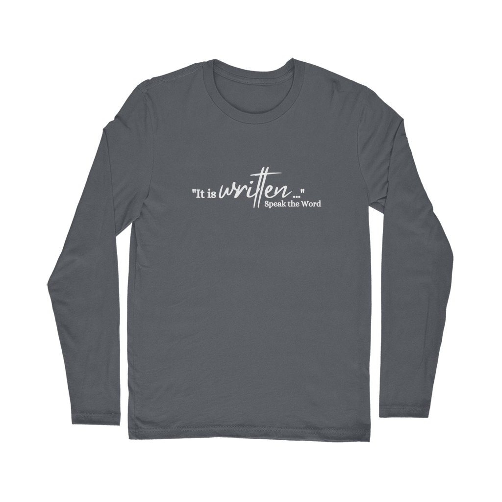 Speak the Word Classic Long Sleeve T-Shirt