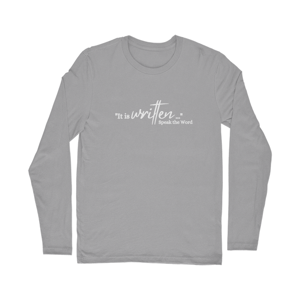 Speak the Word Classic Long Sleeve T-Shirt